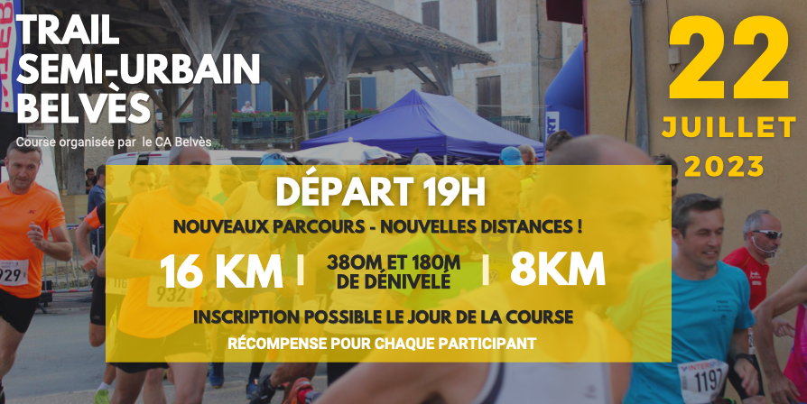 100 km de Belvès - Trail Semi-Urbain de Belvès : les inscriptions sont ouvertes !